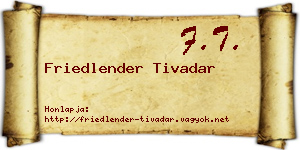 Friedlender Tivadar névjegykártya